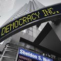 Cover Art for 9781400834846, Democracy Incorporated: Managed Democracy and the Specter of Inverted Totalitarianism by Sheldon S Wolin