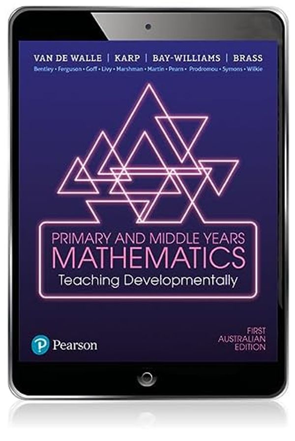 Cover Art for 9781488620546, Primary and Middle Years Mathematics by John Van de Walle, Karen Karp, Jennifer Bay-Williams, Amy Brass