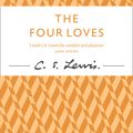 Cover Art for 9780007332304, The Four Loves by C. S. Lewis