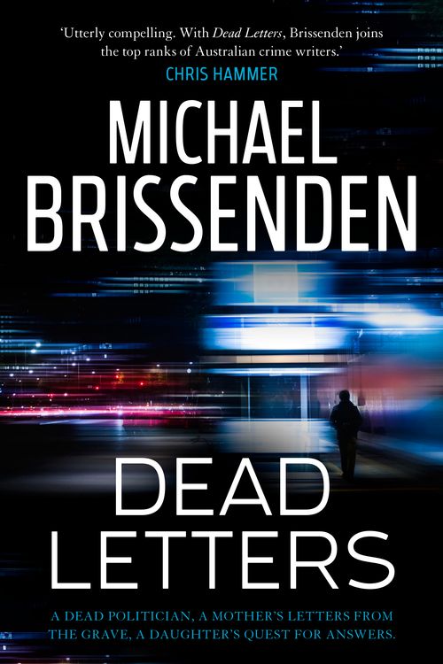 Cover Art for 9780733637445, Dead Letters by Michael Brissenden