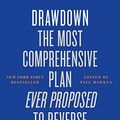 Cover Art for B077QBNM8M, Drawdown: The Most Comprehensive Plan Ever Proposed to Reverse Global Warming by Paul Hawken