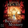 Cover Art for 9781405523257, The Beautiful Mystery: v. 8 by Louise Penny, Adam Sims