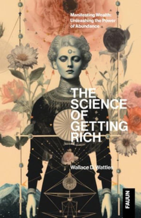 Cover Art for 9780645611137, The Science of Getting Rich by Wattles, Wallace D