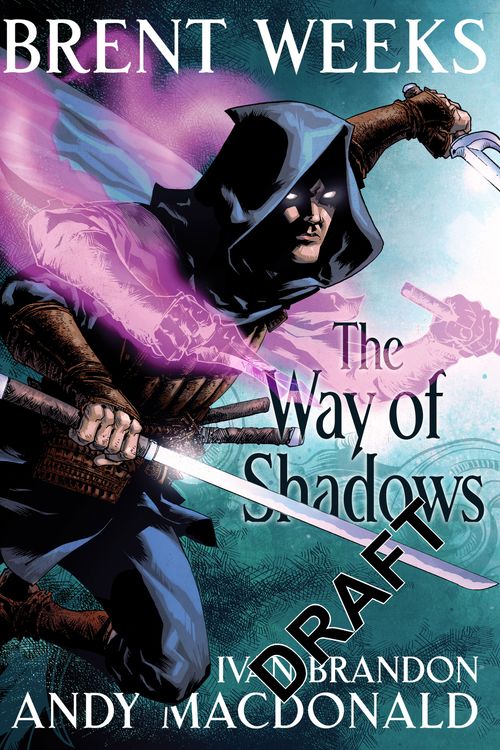 Cover Art for 9780316212984, The Way of Shadows: The Graphic Novel by Brent Weeks