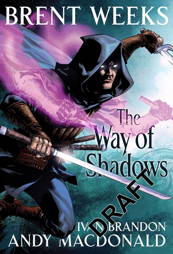 Cover Art for 9780316212984, The Way of Shadows: The Graphic Novel by Brent Weeks