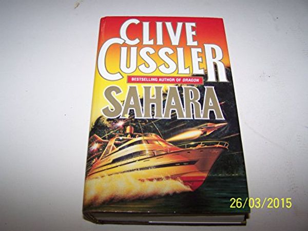 Cover Art for B001ONZT0S, Sahara by Clive Cussler