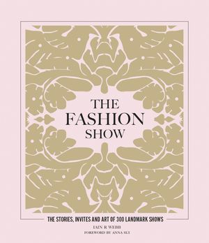 Cover Art for 9781802790832, The Fashion Show by Iain R. Webb