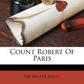 Cover Art for 9781286085448, Count Robert of Paris by Sir Walter Scott