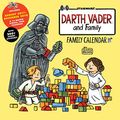 Cover Art for 9781452161334, Darth Vader and Family 2018 Family Wall Calendar by Jeffrey Brown