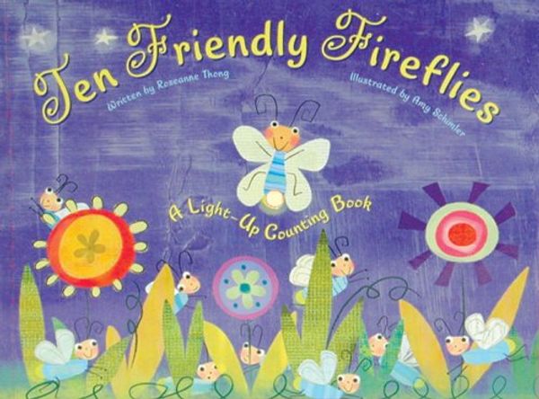 Cover Art for 9781581175615, Ten Friendly Fireflies by Roseanne Thong