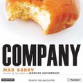 Cover Art for 9781400152025, Company by Max Barry