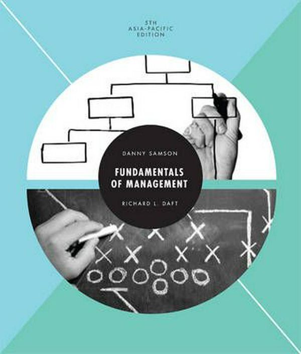 Cover Art for 9780170259804, Fundamentals of Management by Danny Samson, Richard L. Daft