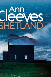 Cover Art for 9781509809790, Ann Cleeves Shetland by Ann Cleeves