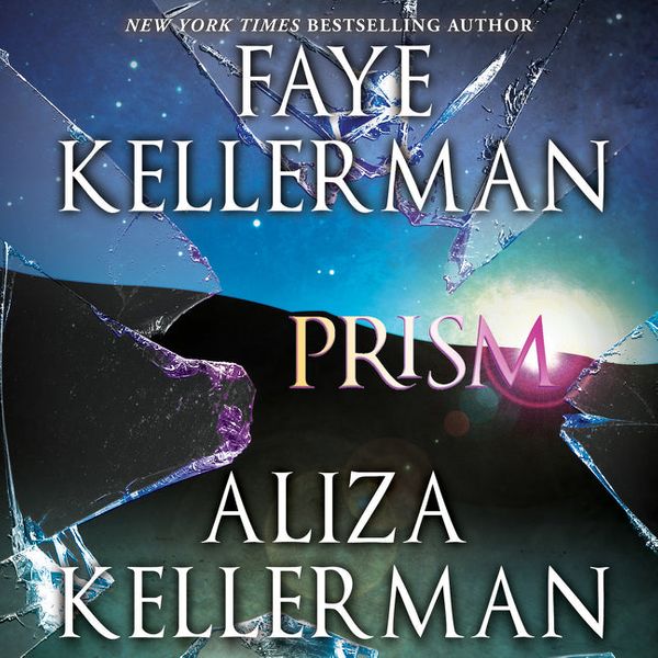 Cover Art for 9780061902420, Prism by Faye Kellerman