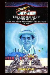 Cover Art for 9780426203414, Doctor Who-Greatest Show in the Galaxy by Stephen Wyatt