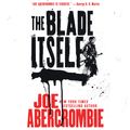 Cover Art for 9781478907817, The Blade Itself by Joe Abercrombie