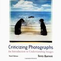 Cover Art for 9780767411868, Criticizing Photographs by Terry Barrett