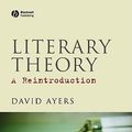 Cover Art for 9781405136020, Literary Theory by David Ayers