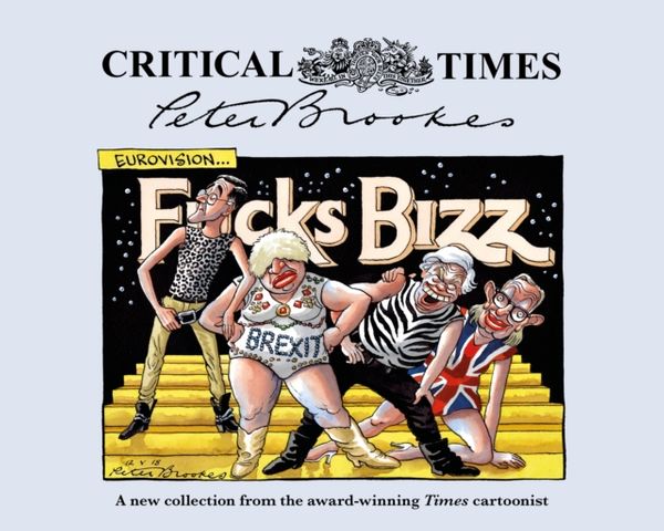 Cover Art for 9781785905209, Critical Times by Peter Brookes