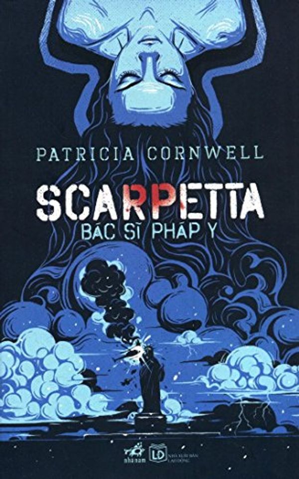 Cover Art for 8935235204980, Scarpetta - Bác Sĩ Pháp Y by Nguyễn Khánh Toàn;Patricia Cornwell
