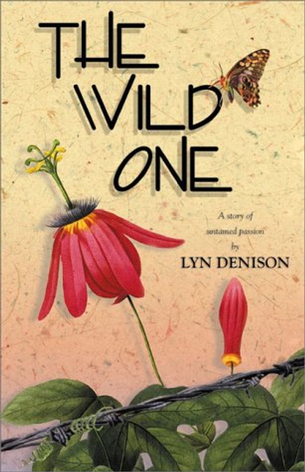 Cover Art for 9780967775340, The Wild One by Lyn Denison