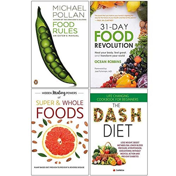Cover Art for 9789124038175, Food Rules, 31-Day Food Revolution, Hidden Healing Powers of Super & Whole Foods, The Dash Diet 4 Books Collection Set by Michael Pollan, Ocean Robbins, Iota