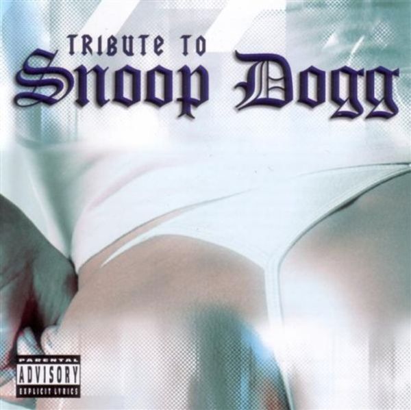 Cover Art for 0880046003223, Tribute to Snoop Dogg by Unknown