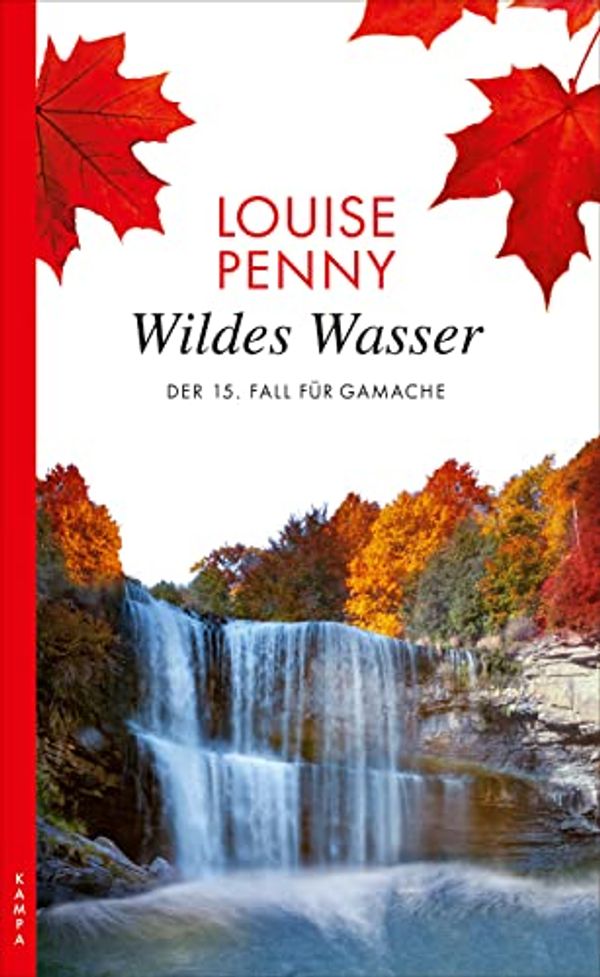 Cover Art for B0BJ7KR4RR, Wildes Wasser: Der 15. Fall für Armand Gamache (Ein Fall für Gamache) (German Edition) by Louise Penny