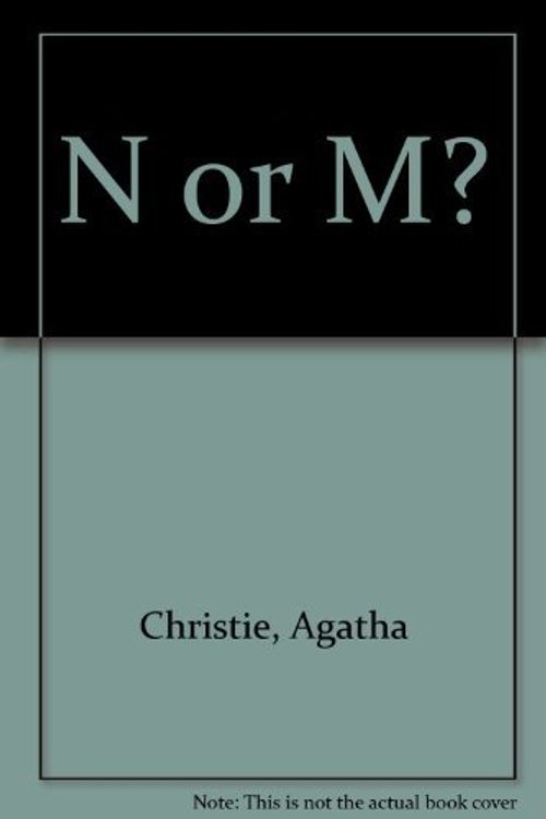 Cover Art for B009NOWIOA, N or M? by Agatha Christie