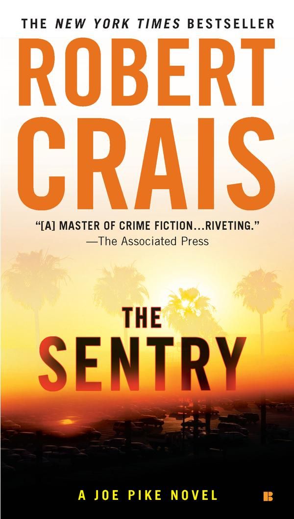 Cover Art for 9781101486092, The Sentry by Robert Crais