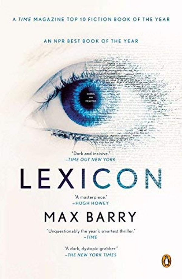 Cover Art for B017QL6T0A, [( Lexicon By Barry, Max ( Author ) Paperback Apr - 2014)] Paperback by Max Barry