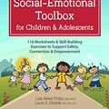 Cover Art for B08B461CG4, Trauma-Informed Social-Emotional Toolbox for Children & Adolescents: 116 Worksheets & Skill-Building Exercises to Support Safety, Connection & Empowerment by Weed Phifer, Lisa, Laura Sibbald