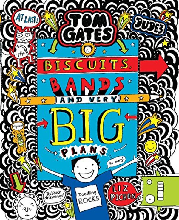 Cover Art for 9789352753130, Tom Gates #14: Biscuits Bands and Very Big Plans by Liz Pichon