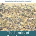 Cover Art for B07J6FQ2X5, The Limits of Peacekeeping: Volume 4, The Official History of Australian Peacekeeping, Humanitarian and Post-Cold War Operations: Australian Missions in Africa and the Americas, 1992–2005 by 