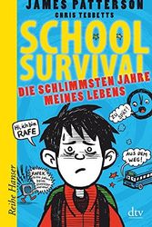 Cover Art for 9783423626507, School Survival - Die schlimmsten Jahre meines Lebens by James Patterson, Chris Tebbetts