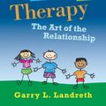 Cover Art for 9780415886819, Play Therapy by Garry L. Landreth
