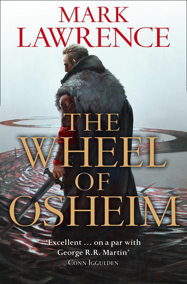 Cover Art for 9780007531622, The Wheel of OsheimRed Queen's War by Mark Lawrence