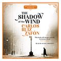 Cover Art for B00NX64QJO, The Shadow of the Wind by Carlos Ruiz Zafón