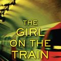 Cover Art for 9780750542234, The Girl on the Train by Paula Hawkins