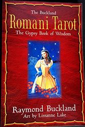 Cover Art for 9781567181050, The Buckland Romani Tarot by Raymond Buckland, Lissanne Lake