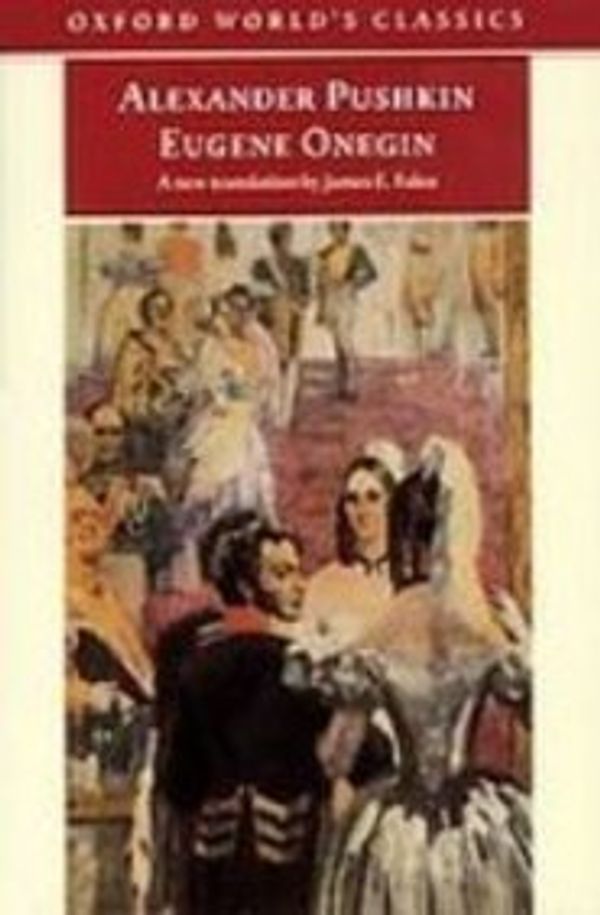 Cover Art for 9781439513453, Eugene Onegin: A Novel in Verse (Oxford World's Classics) by Aleksandr Sergeevich Pushkin
