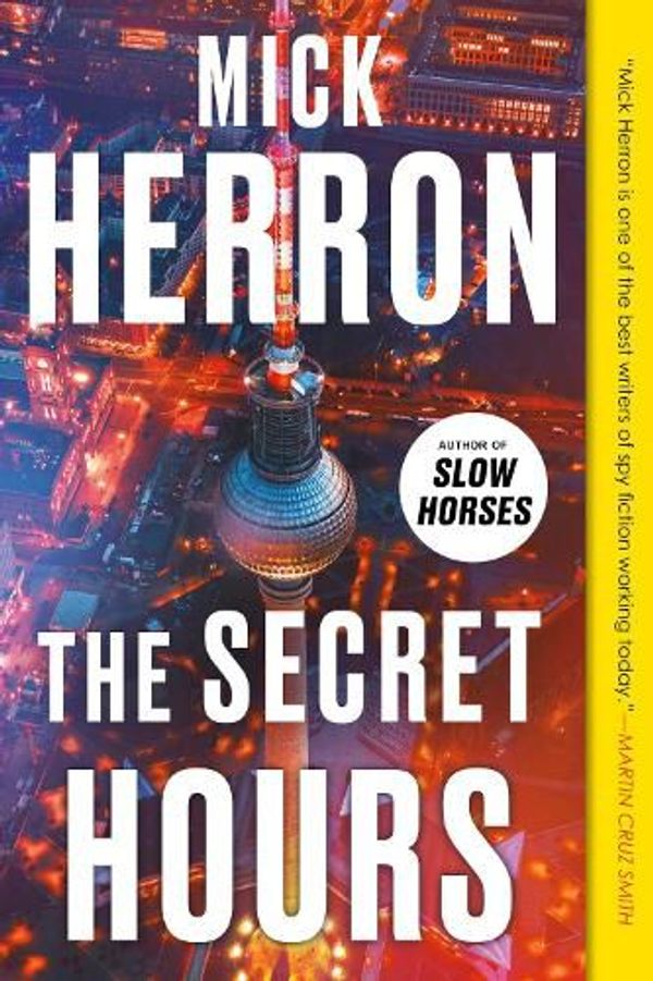 Cover Art for 9781641296007, The Secret Hours by Mick Herron