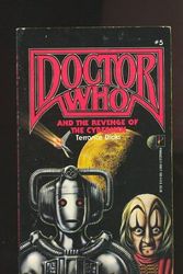 Cover Art for 9781558171923, Doctor Who and the Revenge of the Cyberman by Terrance Dicks