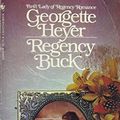 Cover Art for 9780451171719, Heyer Georgette : Regency Buck by Georgette Heyer