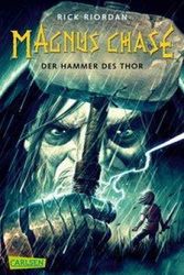 Cover Art for 9783551317957, Magnus Chase 2: Der Hammer des Thor by Rick Riordan