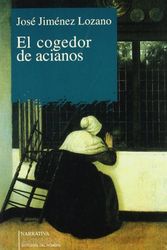 Cover Art for 9788476584200, El cogedor de acianos (Narrativa) (Spanish Edition) by Jose Jimenez Lozano