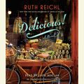 Cover Art for 9780385393454, Delicious! by Ruth Reichl