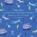 Cover Art for 9781789504729, Peter Pan and Peter Pan in Kensington Gardens by James Matthew Barrie