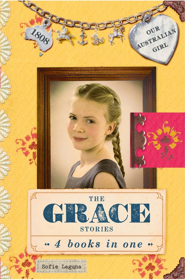 Cover Art for 9781743481424, Our Australian Girl: The Grace Stories (eBook) by Sofie Laguna, Lucia Masciullo
