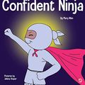 Cover Art for 9781953399762, Confident Ninja by Mary Nhin, Grit Press, Grow